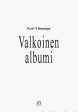 Valkoinen albumi Online Hot Sale