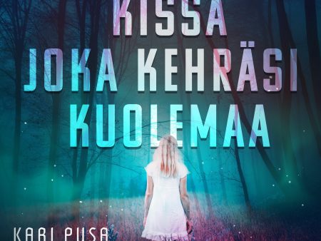 Kissa joka kehräsi kuolemaa on Sale