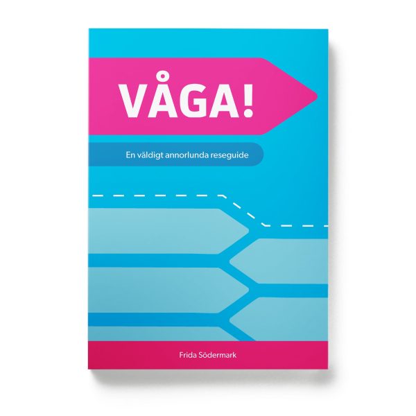 Våga! : en väldigt annorlunda reseguide Hot on Sale