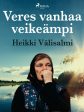 Veres vanhaa veikeämpi Sale