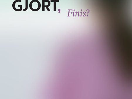 Vad har du gjort Finis? For Discount