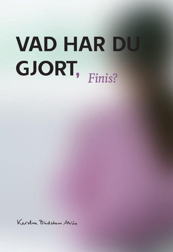 Vad har du gjort Finis? For Discount