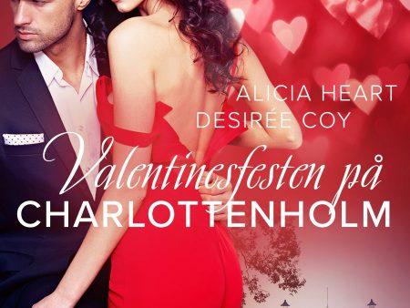 Valentinesfesten på Charlottenholm - erotisk novell Fashion