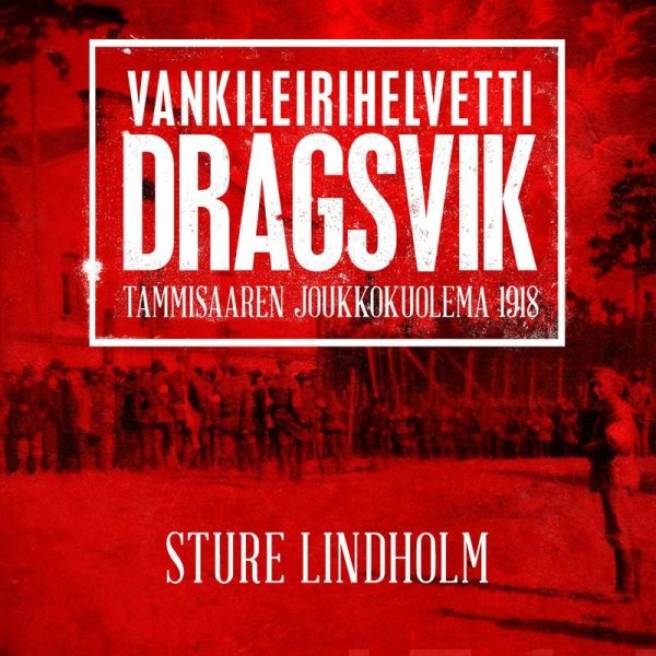 Vankileirihelvetti Dragsvik on Sale