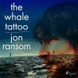 Whale Tattoo, The Online now