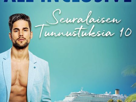 All Inclusive – Seuralaisen Tunnustuksia 10 Online now