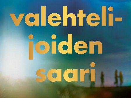 Valehtelijoiden saari on Sale