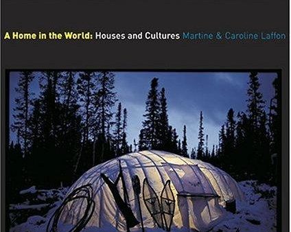 Home In The World: Houses & Cultures For Cheap