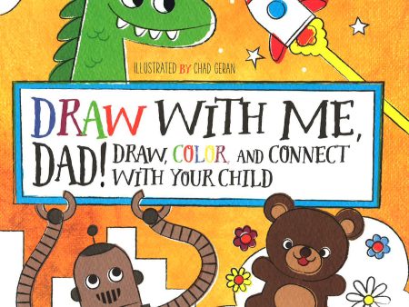 Draw With Me, Dad! Draw, Color And Connect With Your Child Online